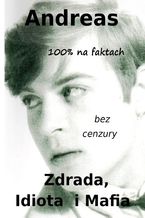 Okładka - Zdrada, Idiota i Mafia - Andreas