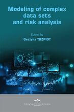 Okładka - Modeling of complex data sets and risk analysis - Grażyna Trzpiot