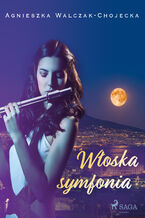 Okładka - Włoska symfonia - Agnieszka Walczak-Chojecka