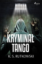 Okładka - Kryminał tango - K. S. Rutkowski