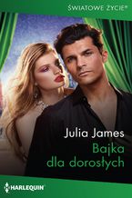 Okładka - Bajka dla dorosłych - Julia James
