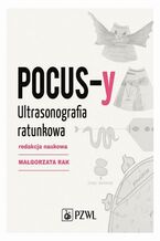Okładka - POCUS-y Ultrasonografia ratunkowa - Małgorzata Rak