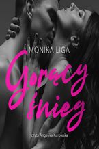 Okładka - Gorący śnieg - Monika Liga