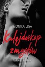 Okładka - Kalejdoskop zmysłów - Monika Liga