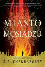 Okładka - Miasto mosiądzu - S.A. Chakraborty