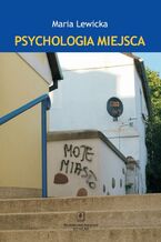 Okładka - Psychologia miejsca - Maria Lewicka
