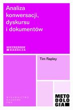 Okładka - Analiza konwersacji, dyskursu i dokumentów - Tim Rapley