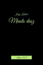 Okładka - Miasto dusz - Jerzy Kaśków
