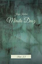 Okładka - Miasto Dusz. Księga II - Kaśków Jerzy