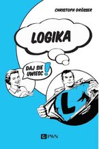 Logika... Daj się uwieść!