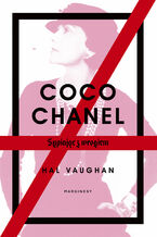 Okładka - Coco Chanel. Sypiając z wrogiem - Hal Vaughan
