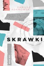 Okładka - Skrawki - Dariusz Adamowski