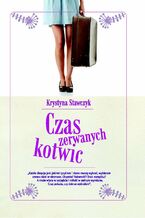 Okładka - Czas zerwanych kotwic - Krystyna Stawczyk