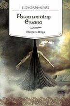 Okładka - Północna Droga. (#3). Pasja według Einara - Elżbieta Cherezińska