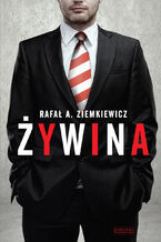 Okładka - Żywina - Rafał A. Ziemkiewicz