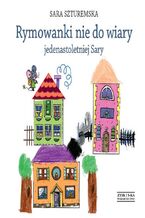 Okładka - Rymowanki nie do wiary jedenastoletniej Sary - Sara Szturemska