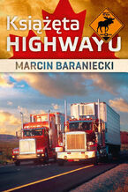 Okładka - Książęta highwayu - Marcin Baraniecki
