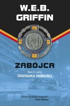 Okładka - Odznaka honoru. (V). Zabójca - W.E.B. Griffin