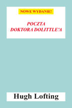Okładka - Poczta Doktora Dolittle'a - Hugh Lofting