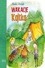 Okładka - Wakacje Kajtka - Monika Madejek