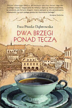 Okładka - Dwa brzegi ponad tęczą - Ewa Pisula Dąbrowska