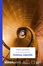 Okładka - Szalona zagroda - Stefan Grabiński