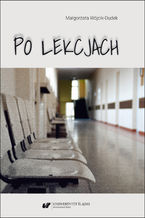 Okładka - Po lekcjach - Małgorzata Wójcik-Dudek