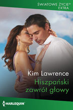 Okładka - Hiszpański zawrót głowy - Kim Lawrence