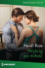 Okładka - Wyścig po miłość - Heidi Rice