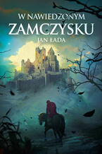 Okładka - W nawiedzonym zamczysku - Jan Łada