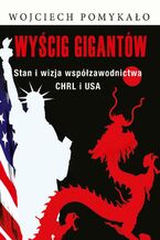 Okładka - Wyścig gigantów - Wojciech Pomykało