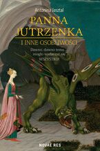 Okładka - Panna Jutrzenka i inne osobliwości - Antonina Jasztal