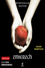 Okładka - ZMIERZCH (Tom 1). Zmierzch - Stephenie Meyer