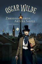 Okładka - Zbrodnia lorda Artura Saville i inne nowele - Oscar Wilde