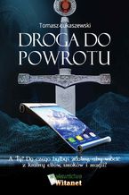 Okładka - Droga do powrotu - Tomasz Łukaszewski