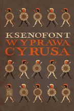 Okładka - Wyprawa Cyrusa - Ksenofont