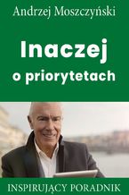 Okładka - Inaczej o priorytetach - Andrzej Moszczyński