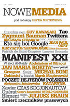 Okładka - NOWE MEDIA pod redakcją Eryka Mistewicza Kwartalnik 4/2013 - Eryk Mistewicz