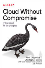 Okładka - Cloud Without Compromise - Paul Zikopoulos, Christopher Bienko, Chris Backer