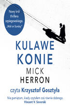 Okładka - Slow Horses (#1). Kulawe konie - Mick Herron