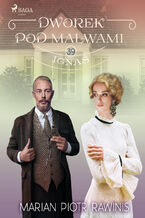 Okładka - Dworek pod Malwami 39 - Ignaś - Marian Piotr Rawinis