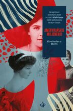 Okładka - Amerykańskie milionerki - Kazimierz Bem