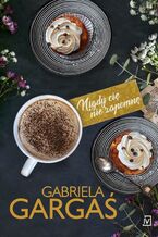Okładka - Nigdy cię nie zapomnę - Gabriela Gargaś