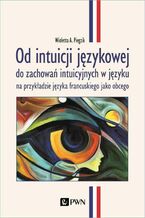 Okładka - Od intuicji językowej - Wioletta A. Piegzik