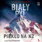 Okładka - Biały pył. Piekło na K2 - Krzysztof Koziołek