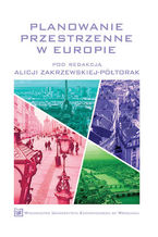 Okładka - Planowanie przestrzenne w Europie - Alicja Zakrzewska-Półtorak