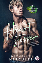 Okładka - Heart stopper. Buntownicy z Rushmore - Michelle Hercules