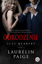Okładka - Odrodzenie. Slay quartet. Tom 4 - Laurelin Paige