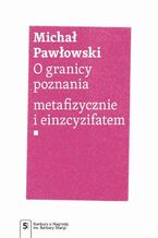 Okładka - O granicy poznania - Michał Pawłowski