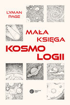 Okładka - Mała księga kosmologii - Lyman Page